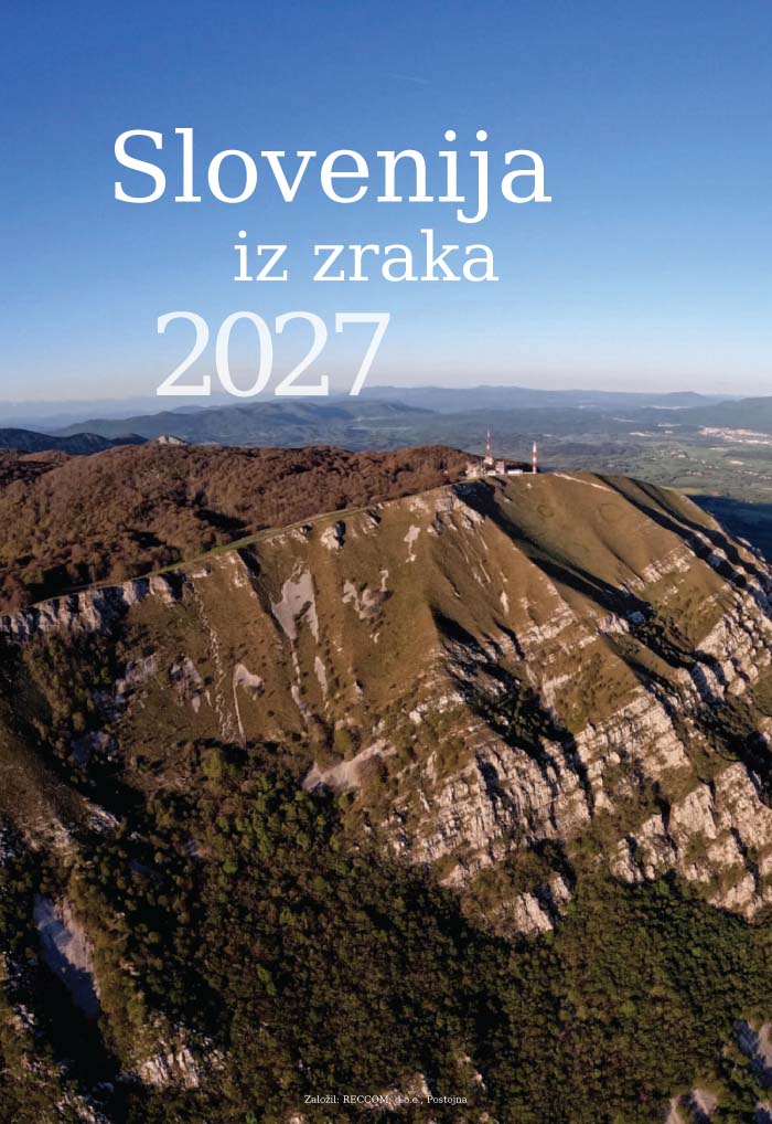 SLOVENIJA IZ ZRAKA (Uspešnica sezone!) SLOVENIJA IZ ZRAKA (Uspešnica sezone!)